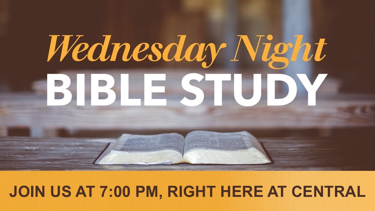 Wednesday Night Bible Study